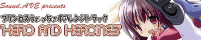 HERO AND HEROINES