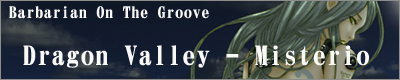 Dragon Valley -Misterio-