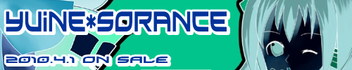 YUINE*SORANCE